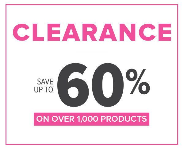 Clearance! Save Up to 60% on 1,000+ products