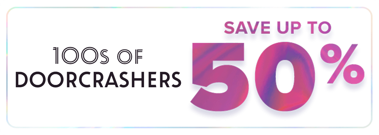 Save up to 50% on 100s of Doorcrashers!