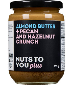 Nuts to You plus Almond Butter + Pecan and Hazelnut Crunch