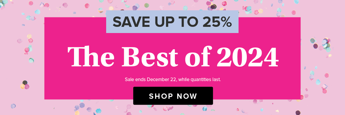 Save up to 25% on The Best of 2024