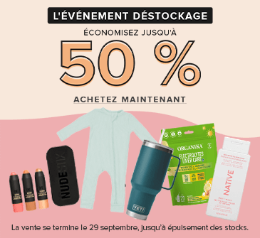 L'événement Déstockage Économisez jusqu'à 50 %