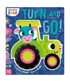 Make Believe Ideas Turn and Go! Board Book