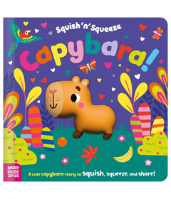 Make Believe Ideas Squish 'n' Squeeze Capybara! Board Book