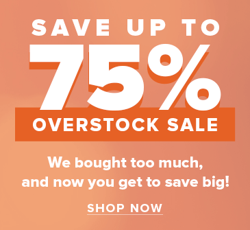 Overstock Sale - Save up to 75%