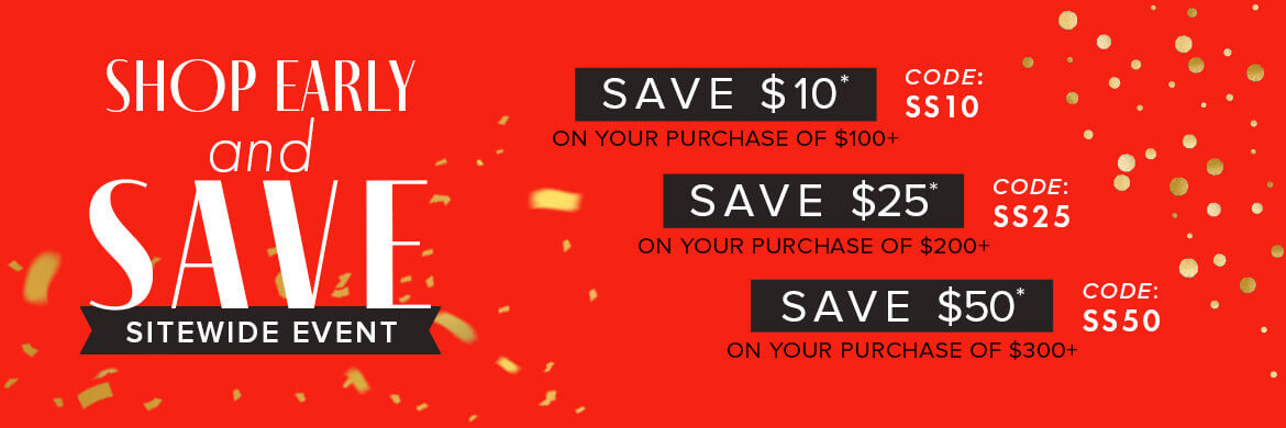 Shop Early & Save Site-wide Event!