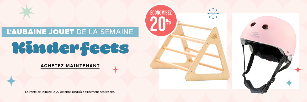 L'aubaine jouet de la semaine : Économisez 20 % sur les produits Kinderfeets