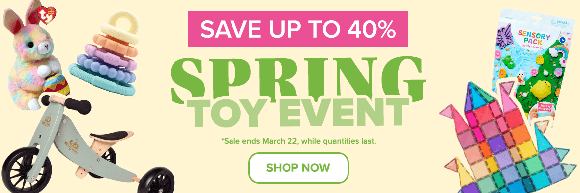 Save up to 40% on the Spring Toy Event