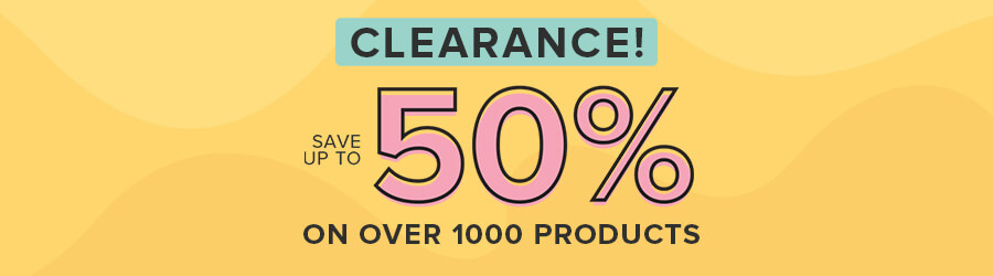 Clearance! Save up to 50% On Over 1000 Products