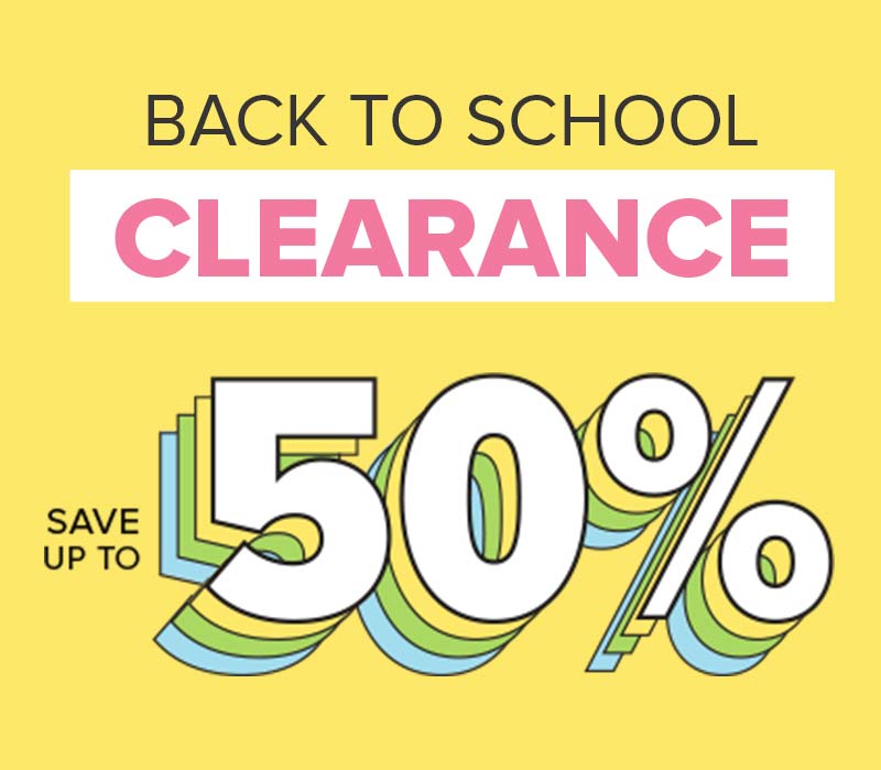 Save up to 50% off Back to School Clearance