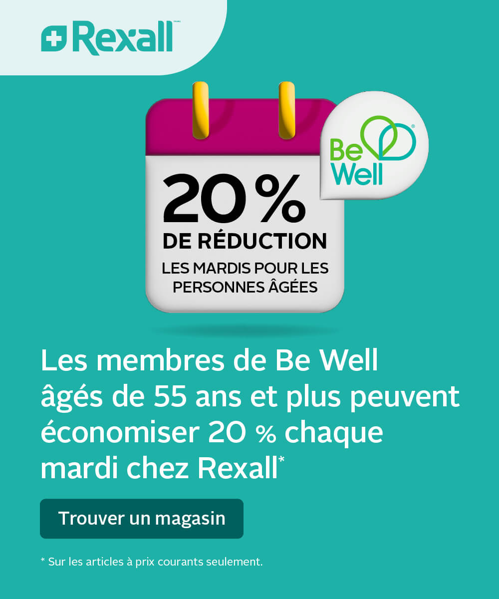 Les membres des Be Well ?g?s de 55 ans et plus peuvement ?conomiser 20 % chaque mardi chez Rexall