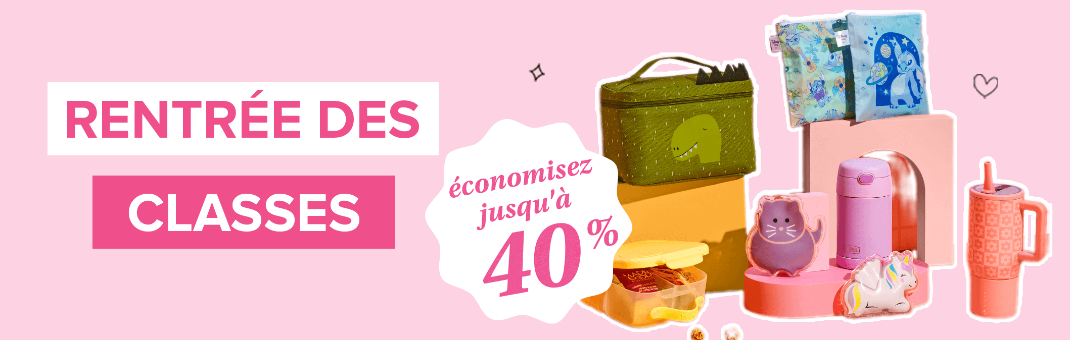 ?conomisez jusqu'? 40 % Rentr?e des classes