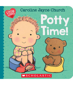 Scholastic Canada Little Loves Potty Time! 