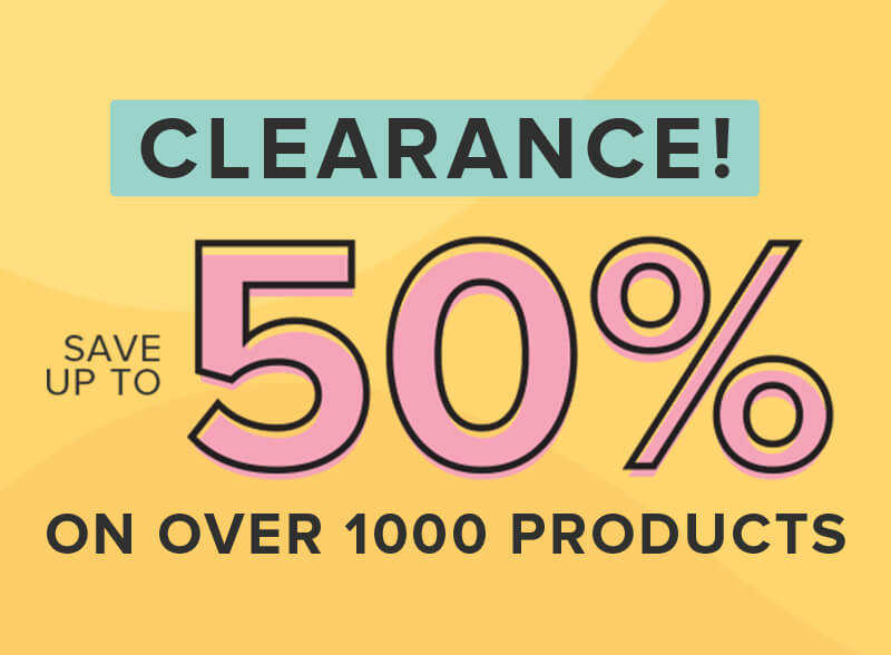 Clearance! Save up to 50% On Over 1000 Products