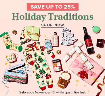 Save up to 25% on Holiday Traditions