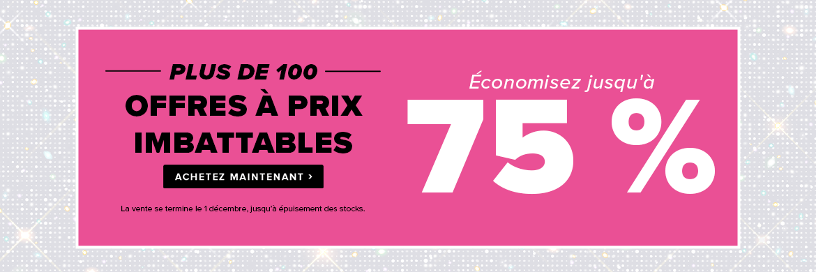 Économisez jusqu'à offres à prix imbattables