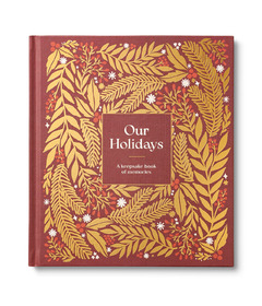 Compendium Our Holidays, A Keepsake Book of Memories