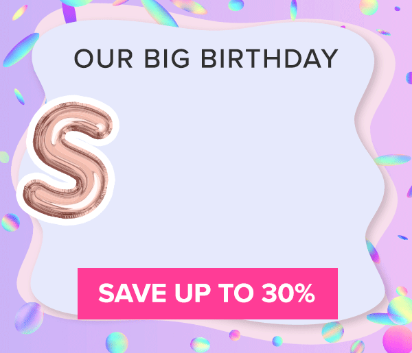 Birthday - save up to 30%