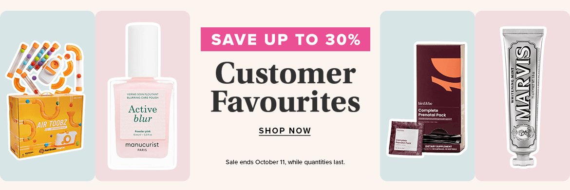 Save up to 30% on Customer Favourites