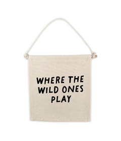 Cherrypick Canvas Hang Sign Where The Wild Ones Play