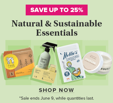 Save up to 25% on Natural & Sustainable Essentials