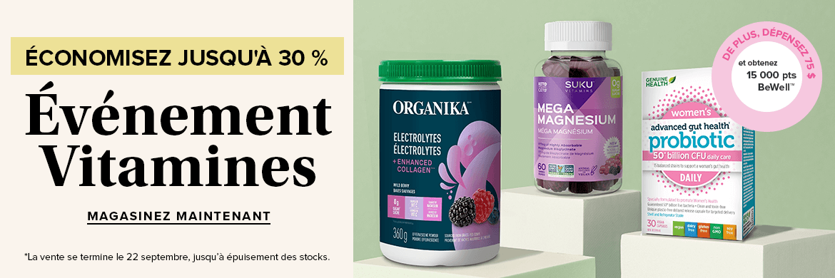 Économisez jusqu'à 30 % sur l'événement vitamines