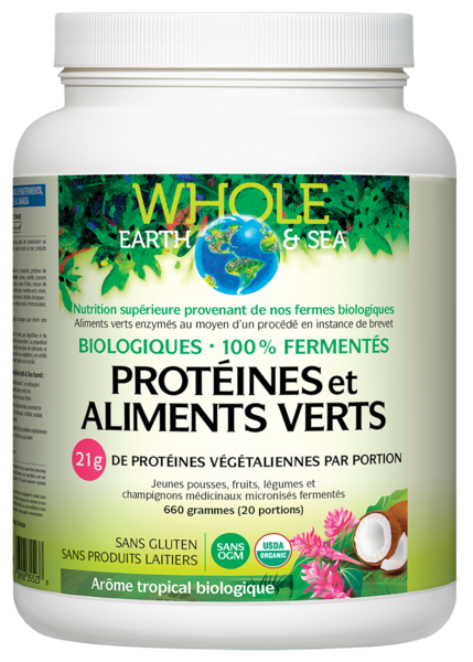 Whole Earth & Sea® Protéines et aliments verts biologiques fermentés   660 g poudre Arôme tropical biologique