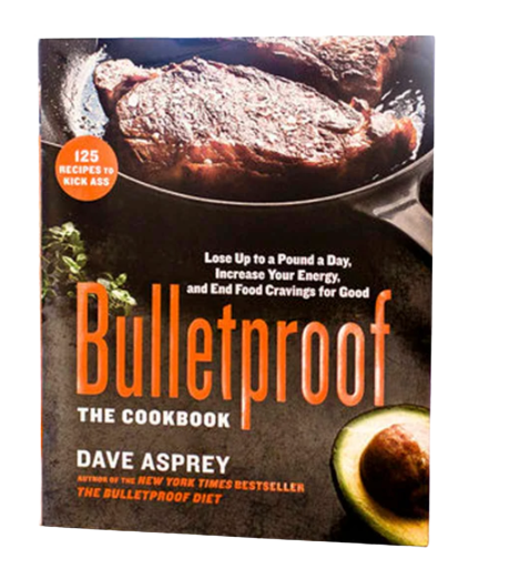 Bulletproof : Le livre de cuisine